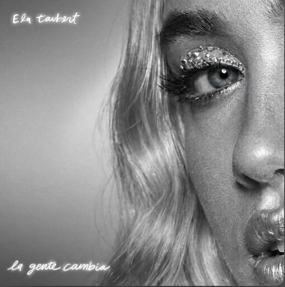 La Gente Cambia - Ela Taubert 