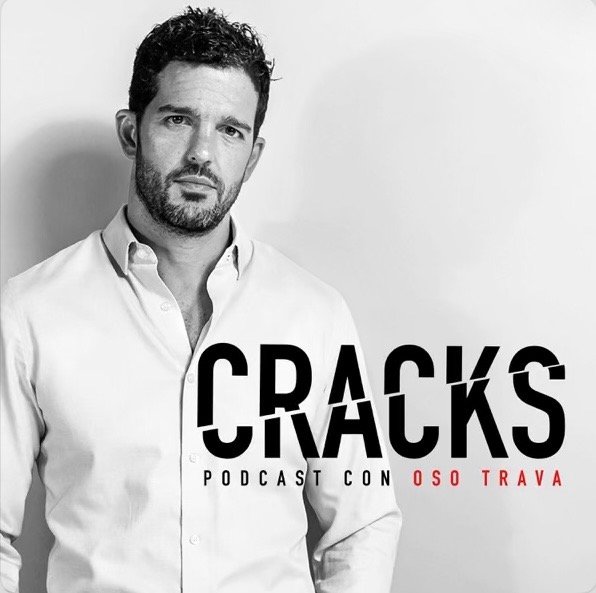 Cracks Podcast con Oso Trava